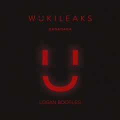 Wuki - DADADADA (LOGAN Bootleg)