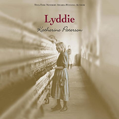 [VIEW] EPUB 📧 Lyddie by  Katherine Paterson,Melba Sibrel,Listening Library [EPUB KIN