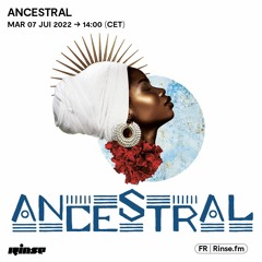 Ancestral - 07 Juin 2022