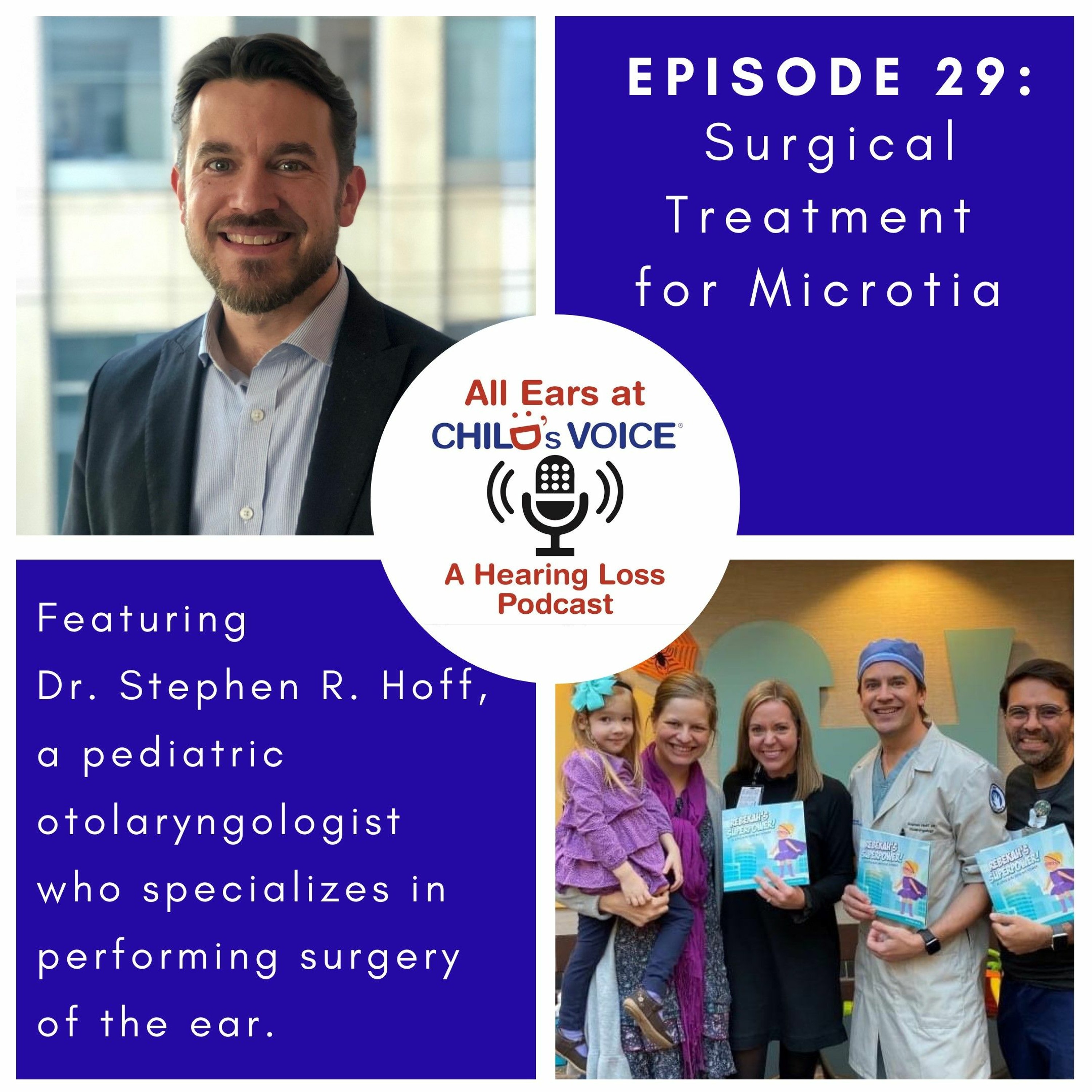 29. Surgical Treatment for Microtia with Dr. Stephen R. Hoff