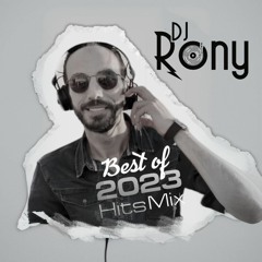 DJ Rony Best Of 2023 Hits Mix - ميكس عربي أجنبي ٢٠٢٣
