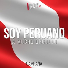 Campaña | Soy Peruano. A mucho orgullo