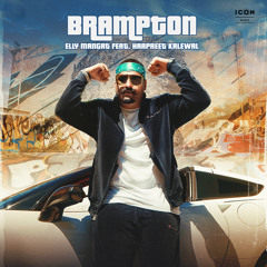 Brampton (feat. Harpaeet Kalewal)
