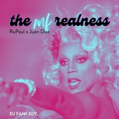 the mf realness (rupaul x juan diaz disco house edit)