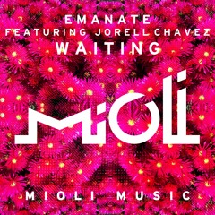 PREMIERE: Emanate Featuring Jorell Chavez - Waiting (Original Mix) [Mioli Music]