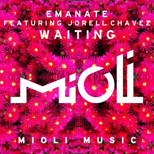 PREMIERE: Emanate Featuring Jorell Chavez - Waiting (Original Mix) [Mioli Music]