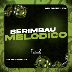 Berimbau Melodico (feat. MC TCHUTCHUCÃO)