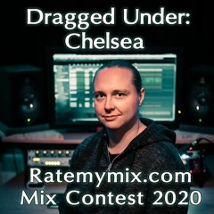 Dragged Under - Chelsea (Mix contest)- Karri Kallio