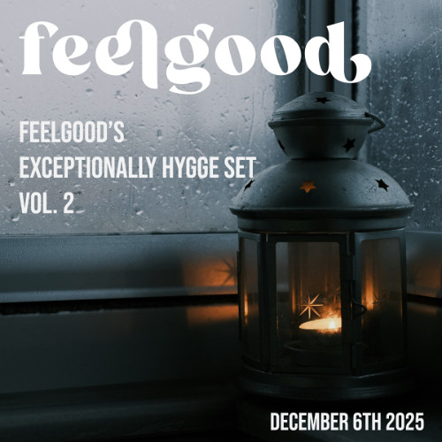Stream Feelgood Exceptionally Hygge Set Vol.2 by feelgood | Listen