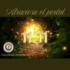 Meditacion. Atraviesa el Portal 11:11
