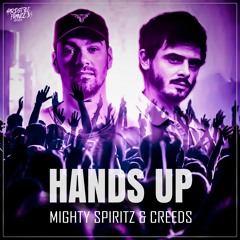 Mighty Spiritz & Creeds - HANDS UP [HSF35]