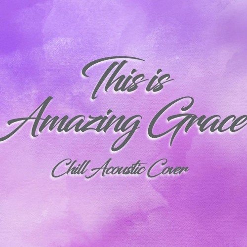 This Is Amazing Grace Master