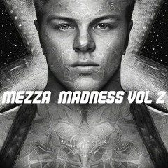 Mezza Madness vol 2