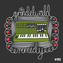 Grindelwald - Remedy (TAECH153)
