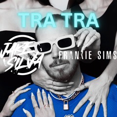 Tra Tra - Hugel (Jake Silva & Frankie Sims Edit)