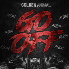 Golden Animal - Go Off