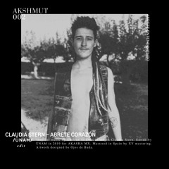[ΔKSHMUT002] Claudia Stern - Abrete Corazón (ÜNAM 5th Dimension Edit)
