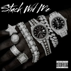 Stuck Wid Me ft. chris bandz , big boss meel , lbf jay