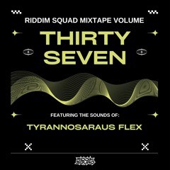 TYRANNOSARAUS FLEX - RS Mix Vol 37
