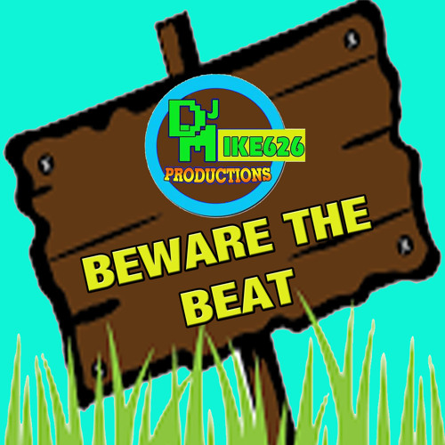 Beware The Beat