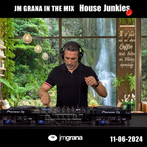 JM Grana In The Mix House Junkies (11-06-2024)