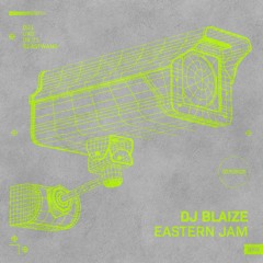DJ Blaize - Eastern Jam