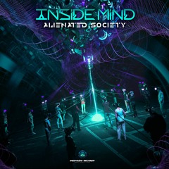 Inside Mind - Alienated Society | Out Now!!