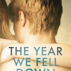 (PDF) Download The Year We Fell Down BY : Sarina Bowen