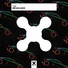 TMF - We Go Loco (Extended Mix)