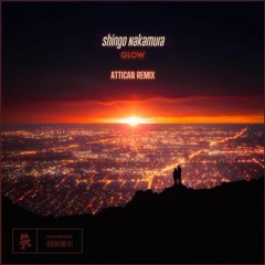 Shingo Nakamura - Glow (Attican Remix) [Free Download]