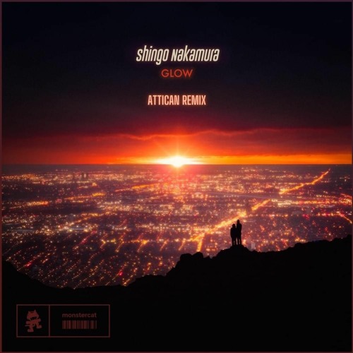 Shingo Nakamura - Glow (Attican Remix) [Free Download]