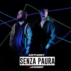 Senza Paura (feat. Jhosef)