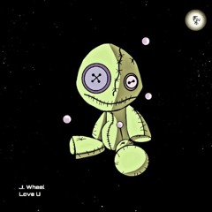 J.Wheel - Love U (Original Mix) Freak&Weirdo