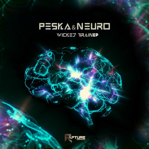 Peska & Neuro - Wicked Brain (Preview) (Out 29.10)