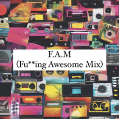 BEACHBAG - F.A.M 24 (Fucking Awesome Mix 24)