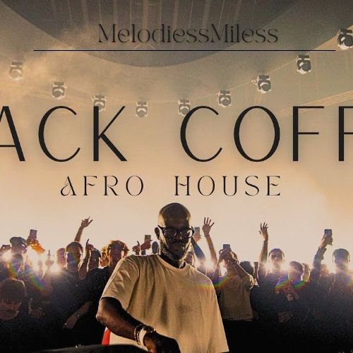 Black Coffee Vibey Deep House Mix | Afro House, EDM, Tech House Playlist