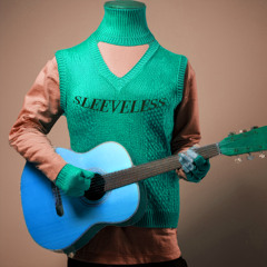 SLEEVELESS -Demo
