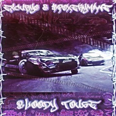 EXCURYO & $POxEKYMANE - BLOODY TOUGE