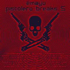 Zmayo - Pistolero Breaks vol. 5