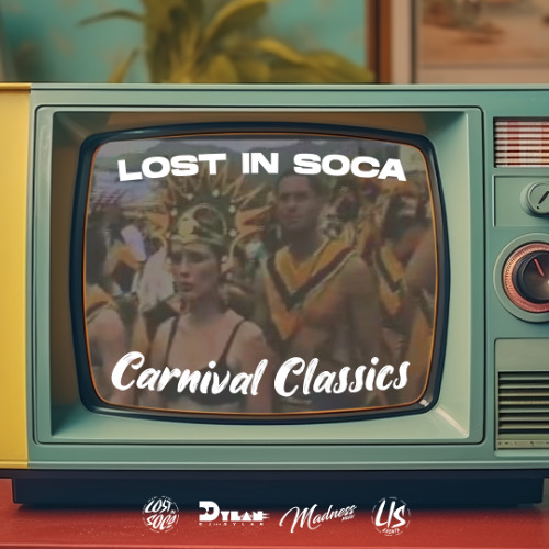 Lost In Soca Carnival Classics