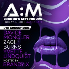 A:M AFTERHOURS August Promo Mix 2 (06/08/25)