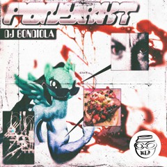 PREMIERE : DJ Bondiola - PONYRKT
