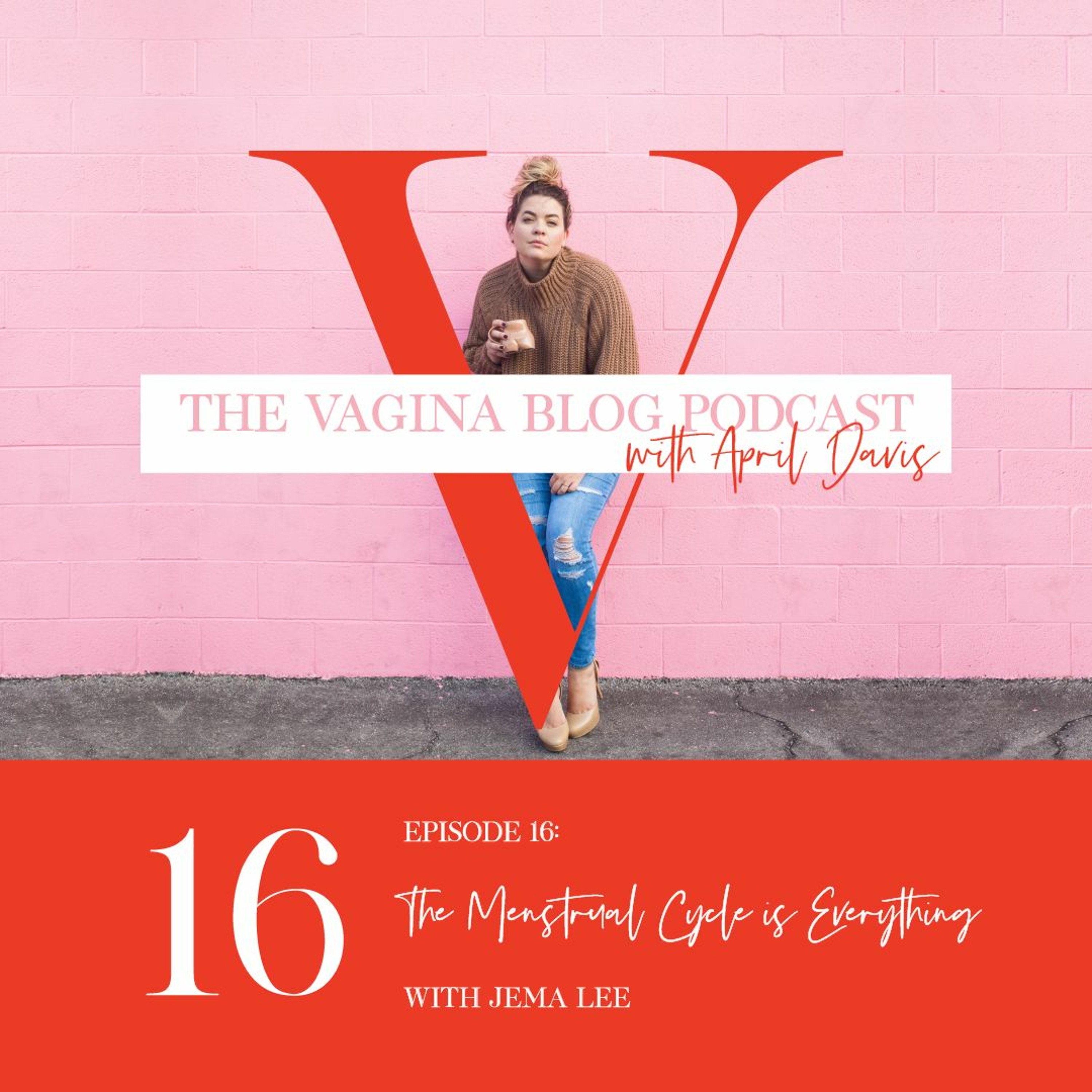 The Vagina Blog Podcast
