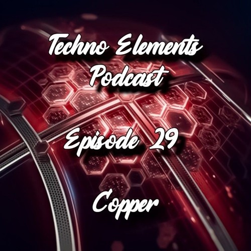 TEP - Episode 29 : Copper