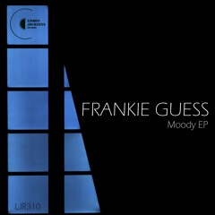 Dj Frankie Guess - Moody (Original Mix)