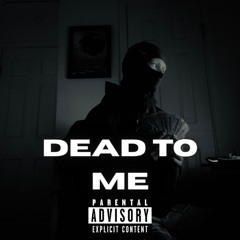 Dead To Me (prod. shvde x dmo x cardo)