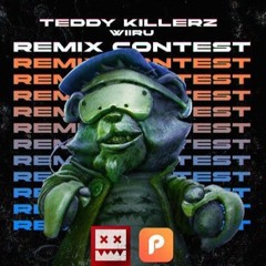Teddy Killerz - Wiiru (The Fractions remix)