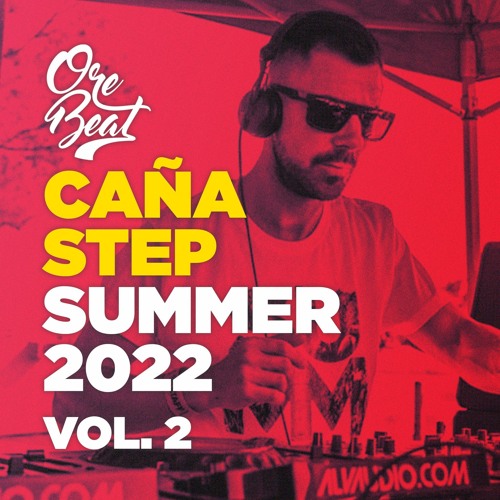 Orebeat @ Cañastep Summer22  👂Vol2👂