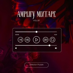 Amplify Vol.87 Mixtape by Selector Purple