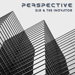 Perspective - SLR & The iNOVATOR - Preview